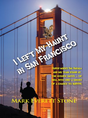 cover image of I Left My Haunt in San Francisco
